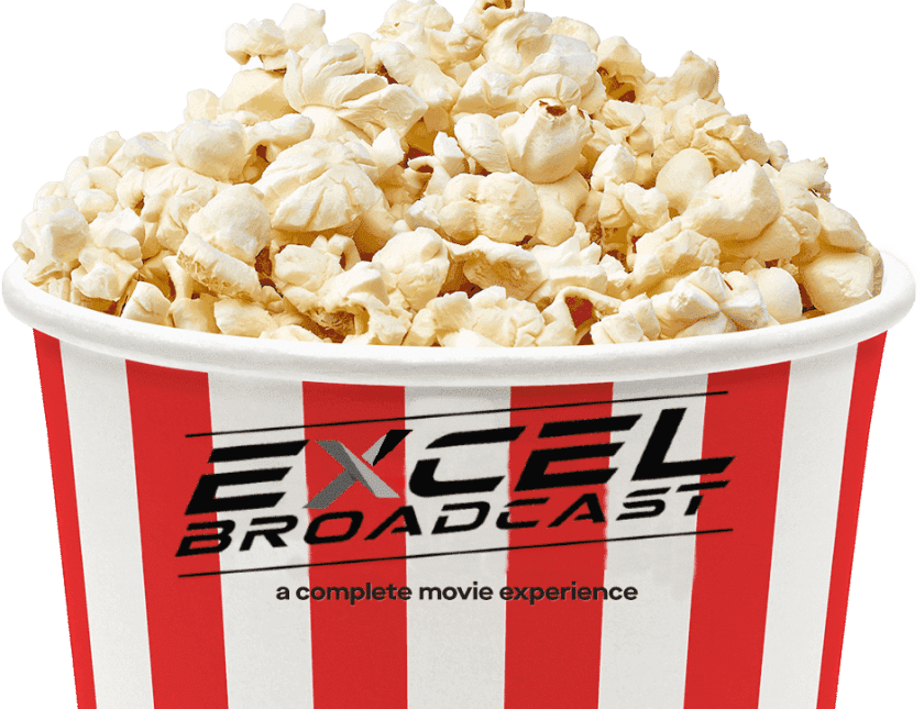 popcorn goes well with Excel Broadcast TV